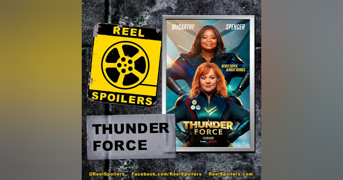 THUNDER FORCE Starring Octavia Spencer, Melissa McCarthy, Jason Bateman