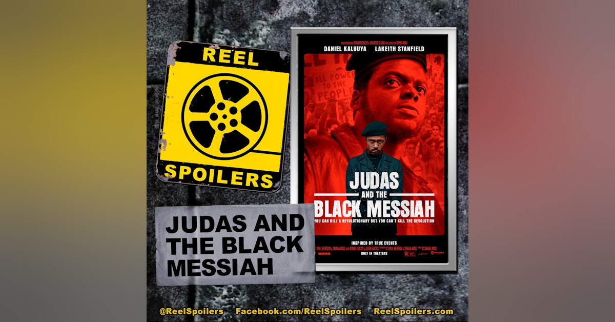 JUDAS AND THE BLACK MESSIAH Starring Daniel Kaluuya, Lakeith Stanfield, Dominique Fishback