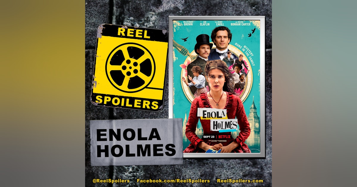 ENOLA HOLMES Starring Millie Bobby Brown, Henry Cavill, Sam Claflin
