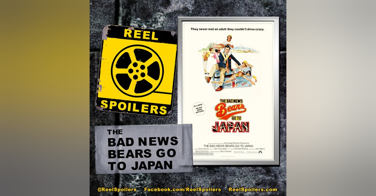 THE BAD NEWS BEARS GO TO JAPAN Starring Tony Curtis, Jackie Earle Haley