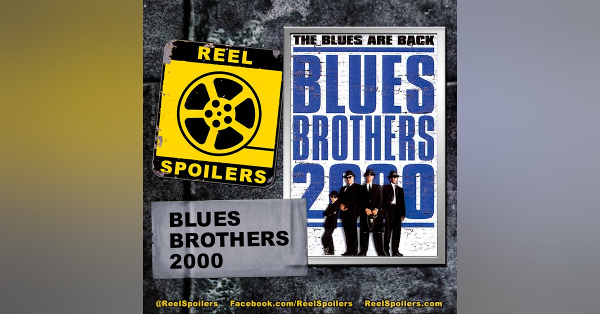 BLUES BROTHERS 2000 Starring Dan Aykroyd, John Goodman