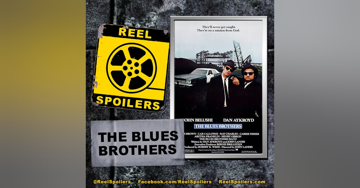 THE BLUES BROTHERS Starring John Belushi, Dan Aykroyd