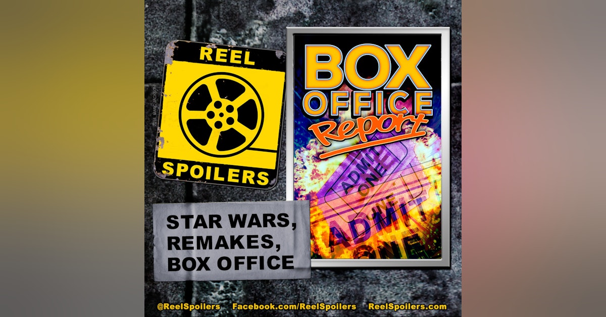 Star Wars, Movie Remakes, and Box Office