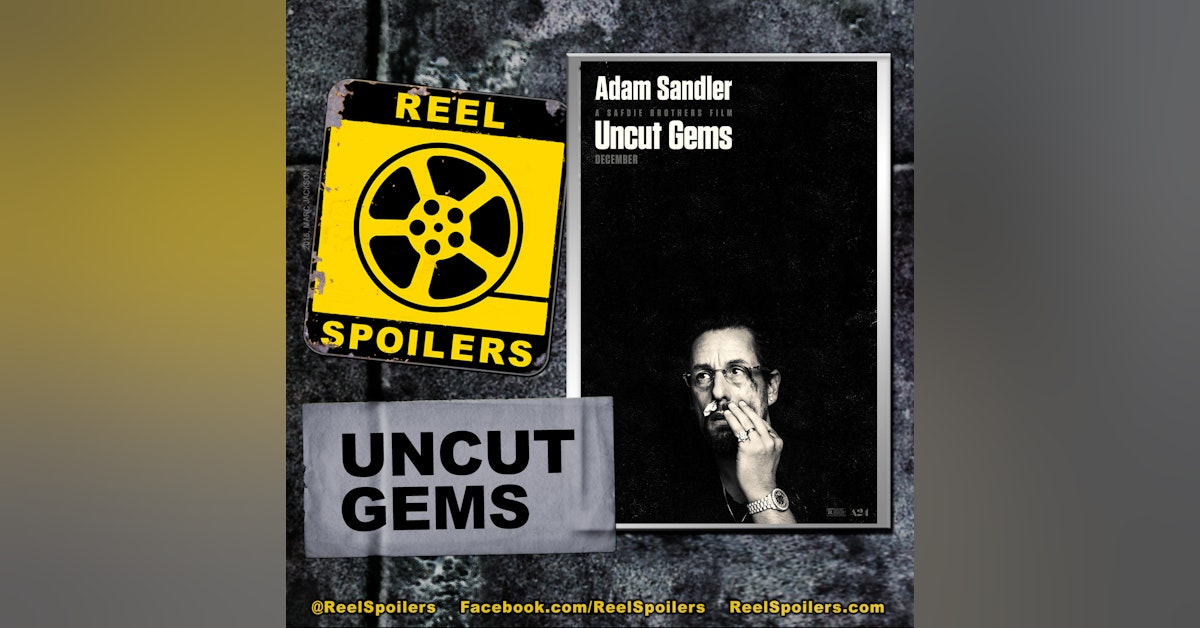 UNCUT GEMS Starring Adam Sandler, LaKeith Stanfield, Idina Menzel