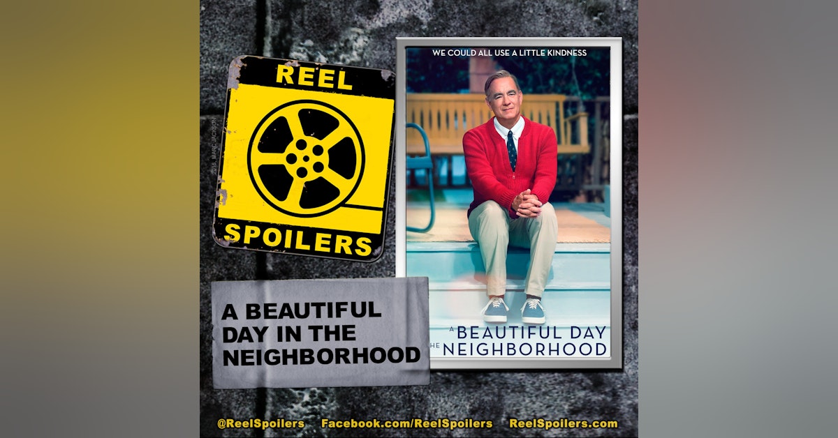 A BEAUTIFUL DAY IN THE NEIGHBORHOOD Starring Tom Hanks as Mr. Rogers