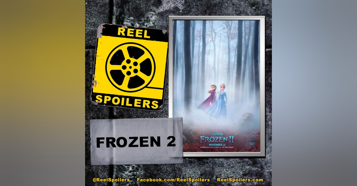 Disney's FROZEN 2 Starring Kristen Bell, Idina Menzel, Josh Gad