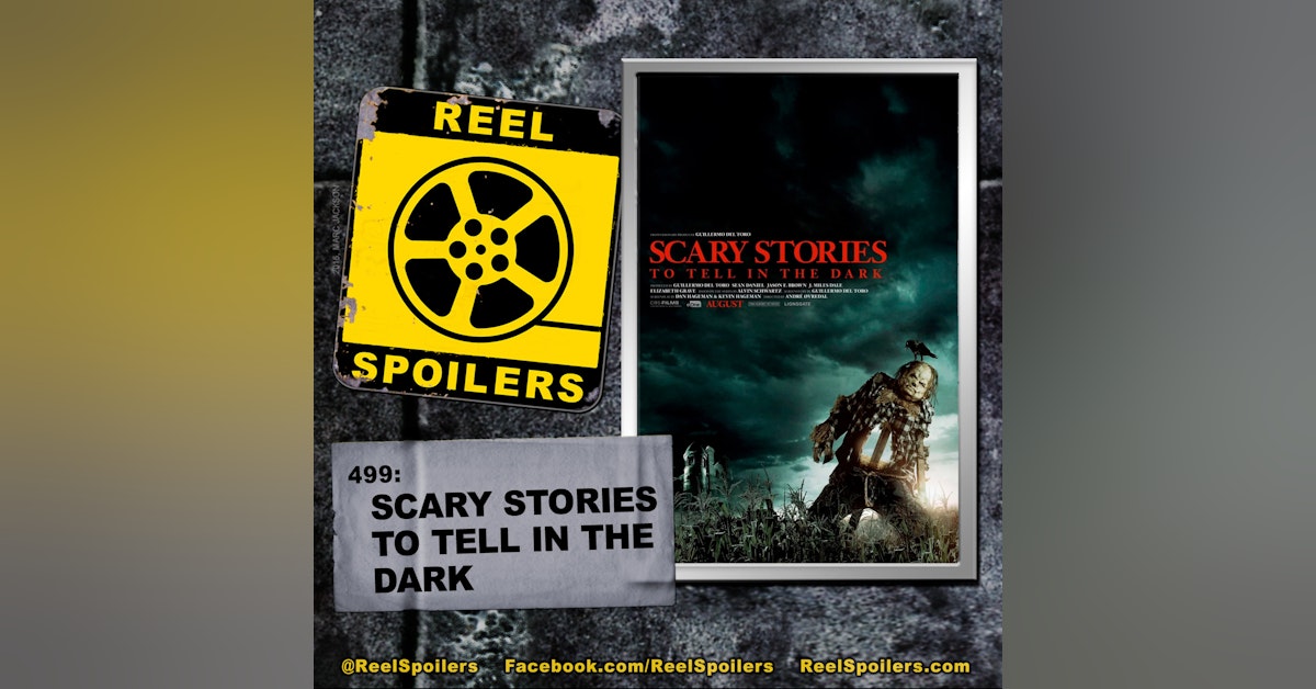 499: 'Scary Stories to Tell in the Dark'