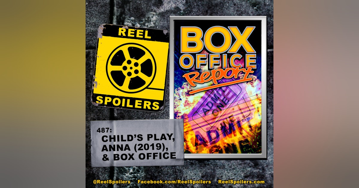 487: CHILD'S PLAY, ANNA, and Box Office
