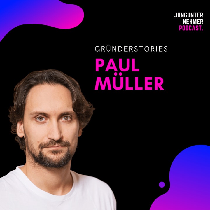 Episode image for Paul Müller, Adjust | Gründerstories