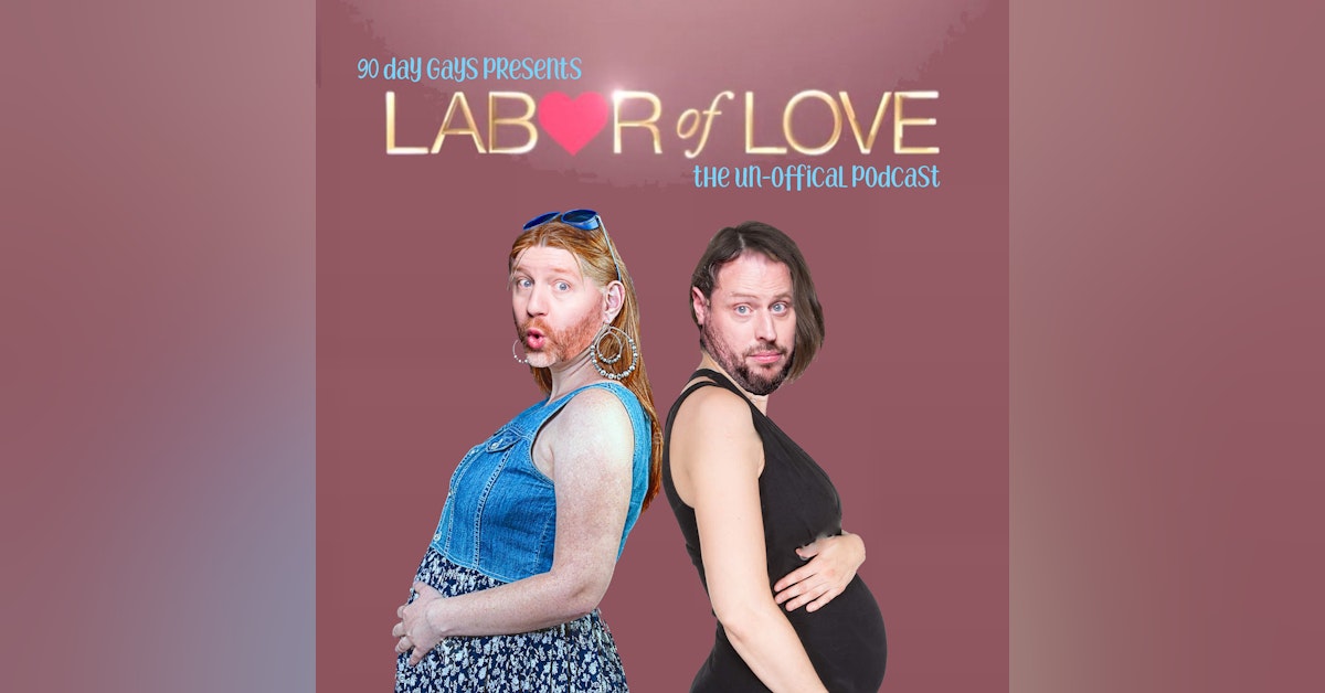 LABOR OF LOVE: Ep 1 "15 First Dates"