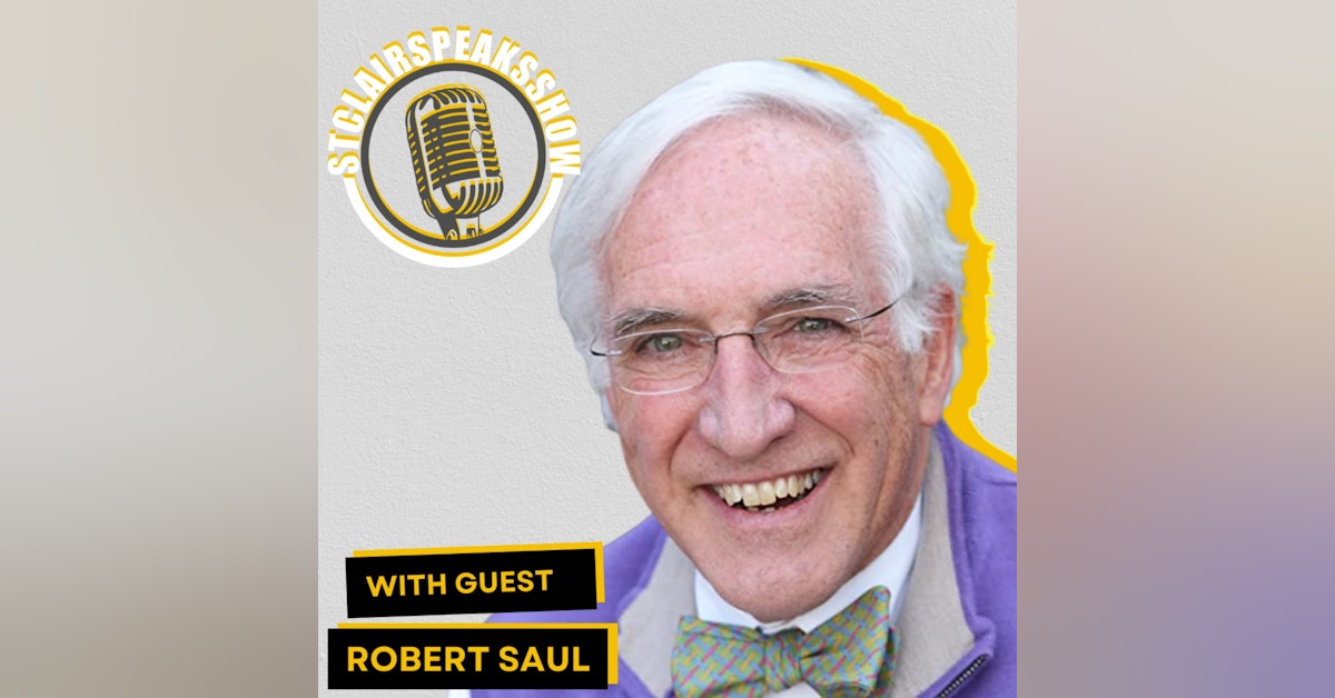 The StclairSpeaksShow Podcast with Robert Saul - Conscious Parenting & Forgiving Yourself