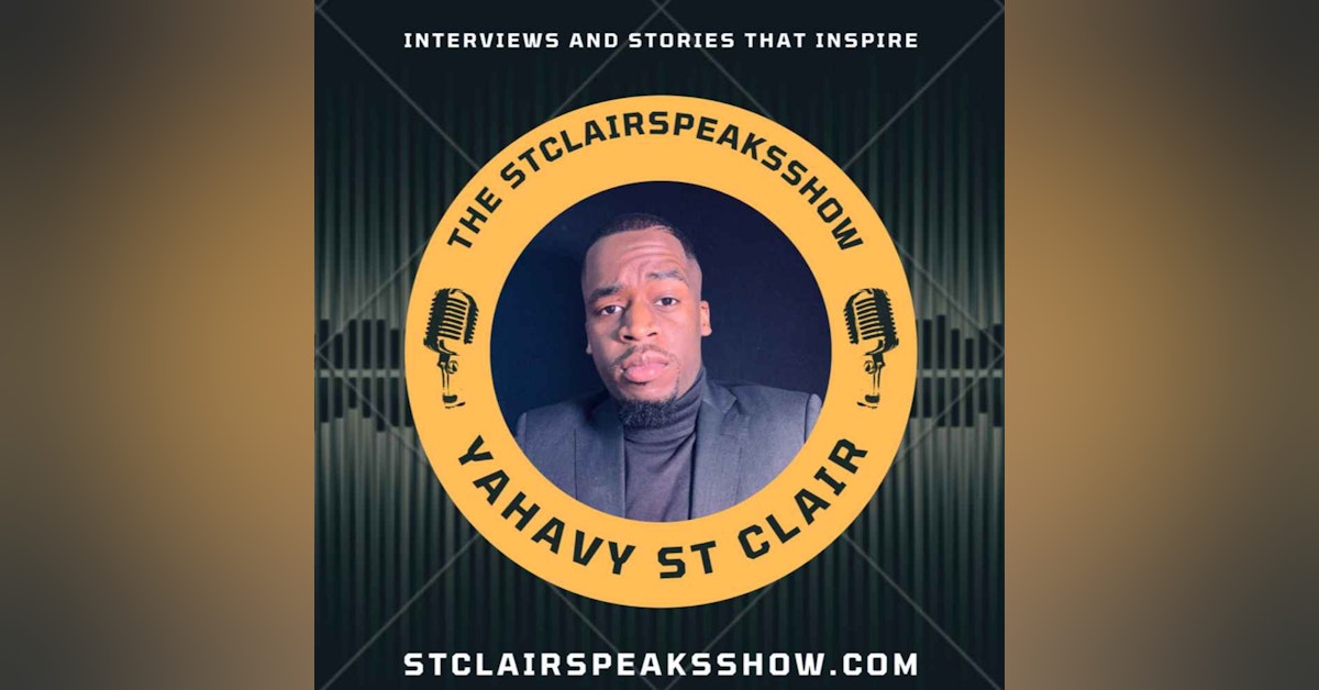 The StclairclairSpeaksShow Solo Episode (Personal Development)