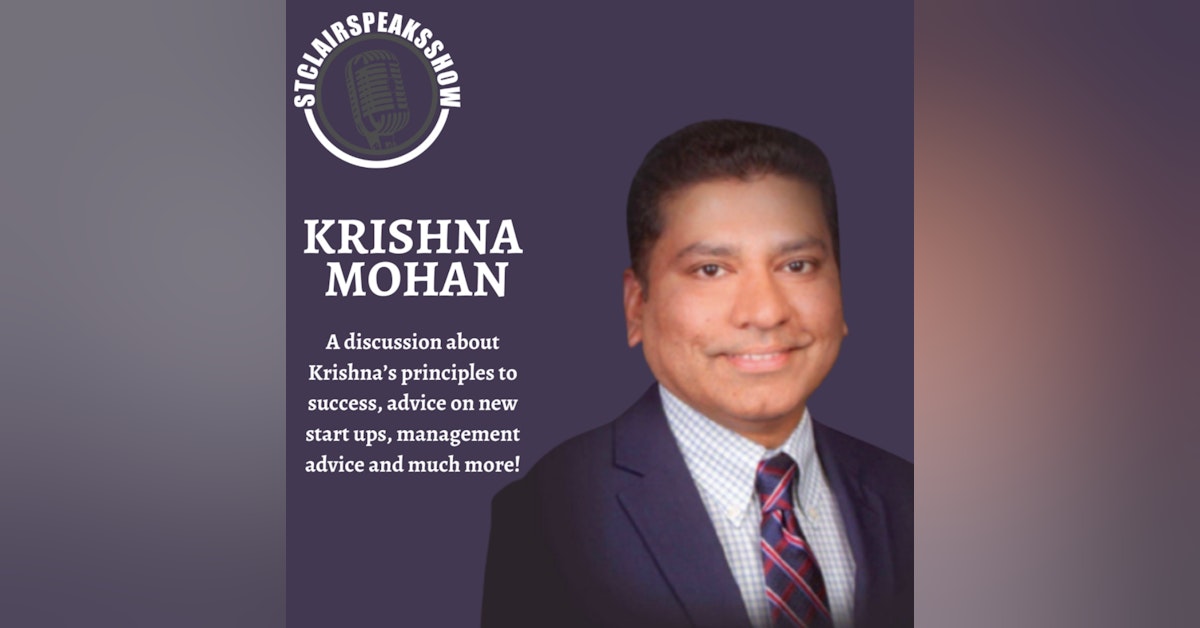 The StclairclairSpeaksShow featuring Krishna Mohan