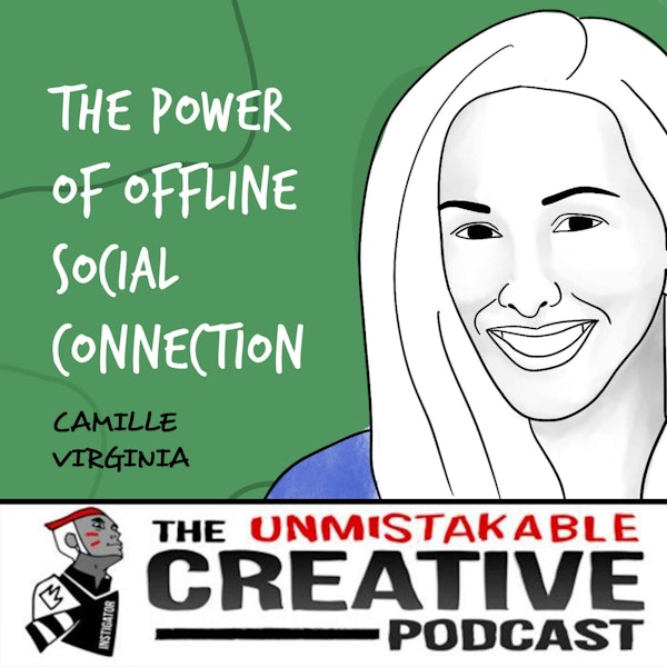 Camille Virginia | The Power of  Offline Social Connection Image