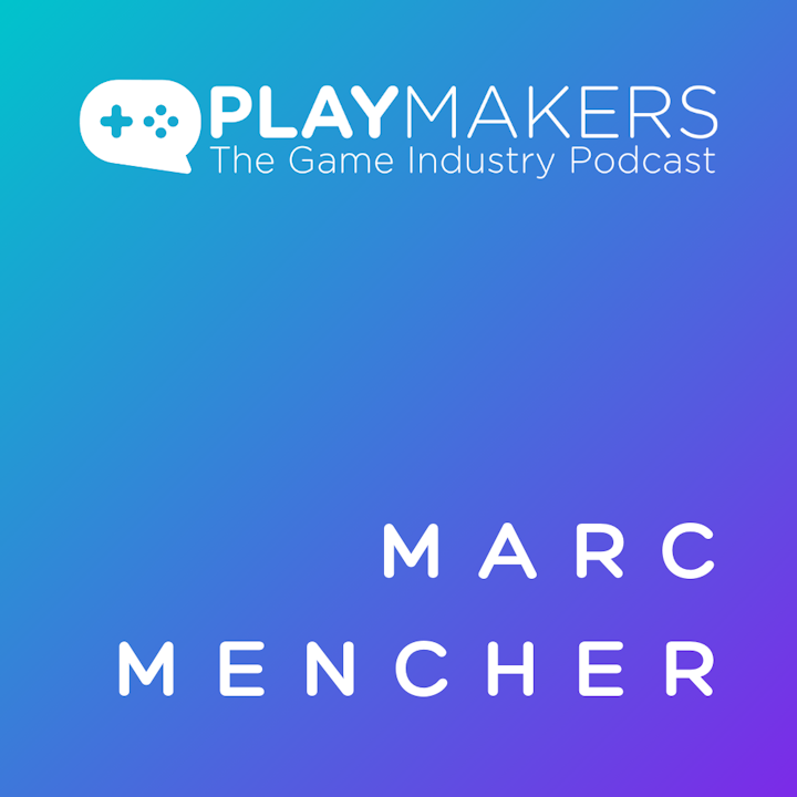 Managing Your Game Industry Career, with Marc Mencher