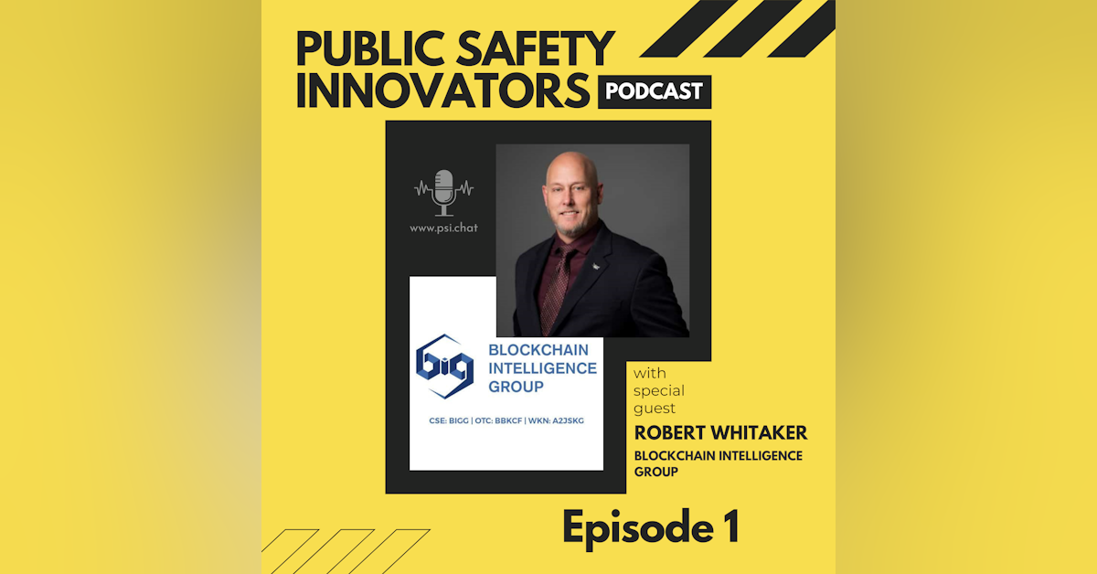 Removing the Mystery of Digital Currency Investigations with Robert Whitaker of Blockchain Intelligence Group