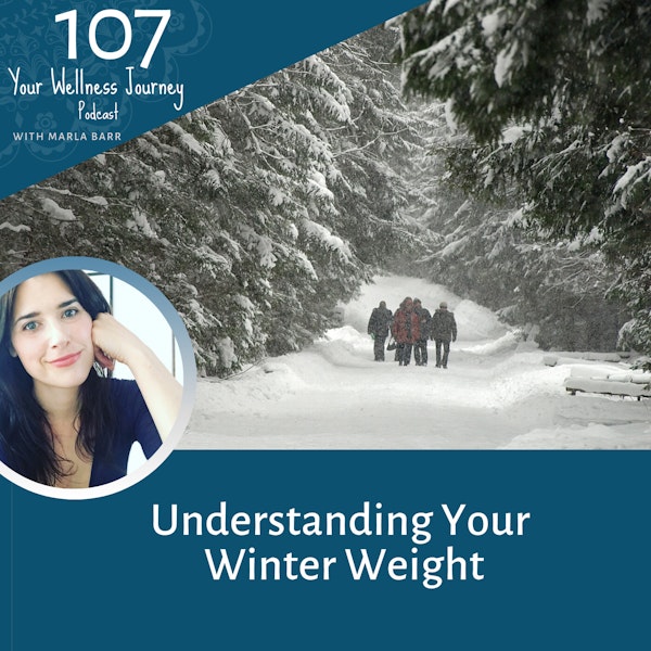Understanding Your Winter Weight