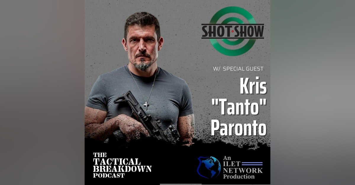 Kris “Tanto” Paronto: Firearms Instructor Development - Becoming Well-Rounded