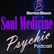Bernice Bisson's Soul Medicine Psychic podcast Album Art