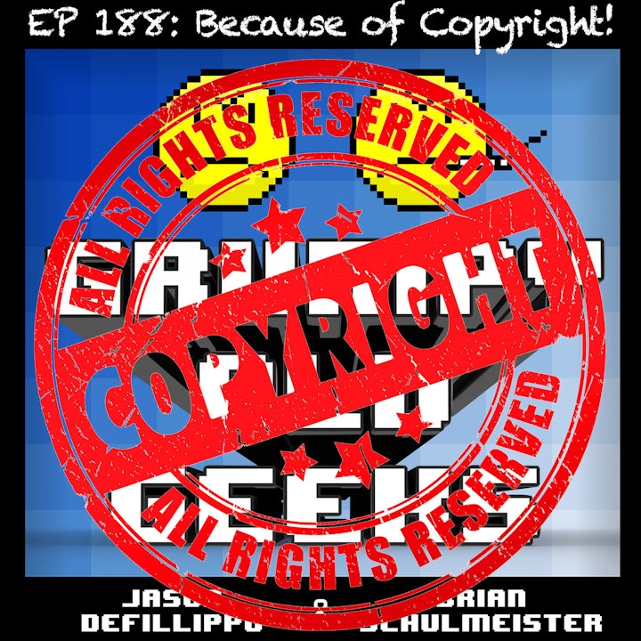 188: Because of Copyright!