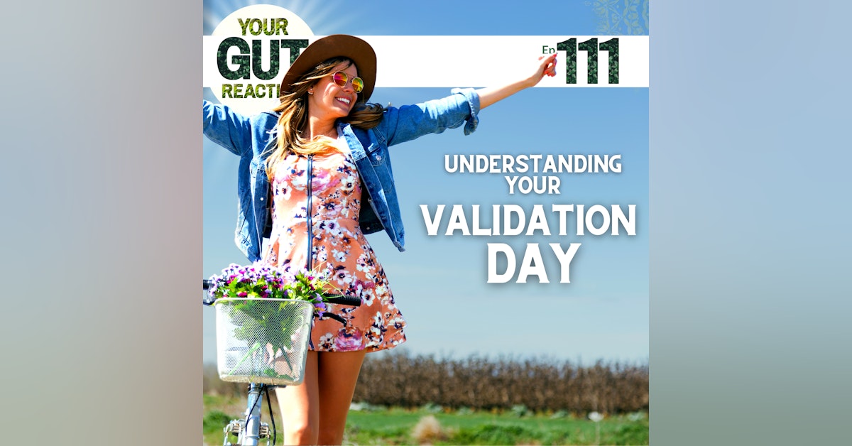 Understanding Your Validation Day