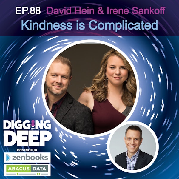 David Hein and Irene Sankoff: Kindness is Complicated Image