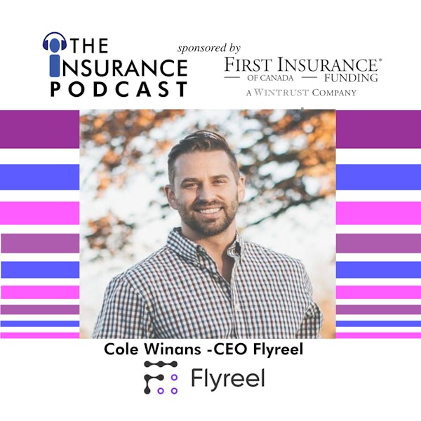 Flyreel CEO Cole Winans- The future is here