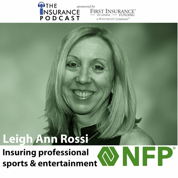 Sports & Entertainment Insurance with Leigh Ann Rossi , SVP of NFP Image