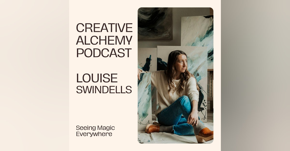 Seeing Magic Everywhere with Louise Swindells
