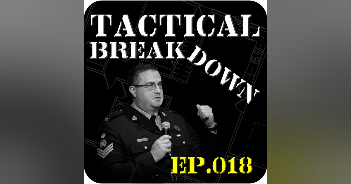 Public Order Policing, Riots, and Response with Sgt. Darwin Tetreault