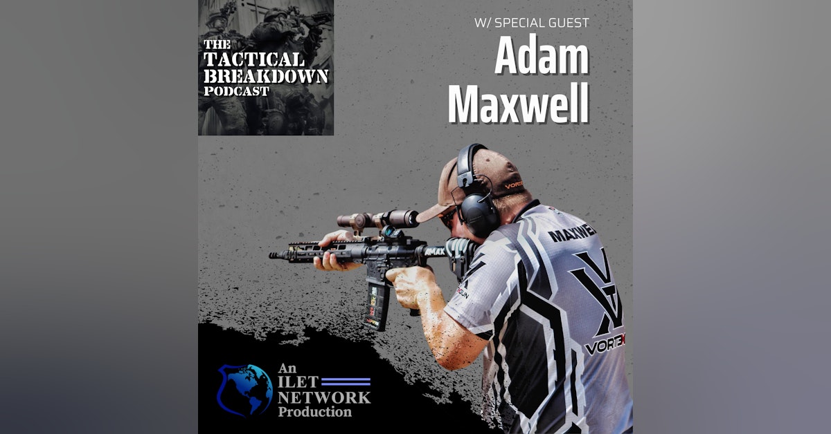 Adam Maxwell: Law Enforcement and Military Optics from Vortex