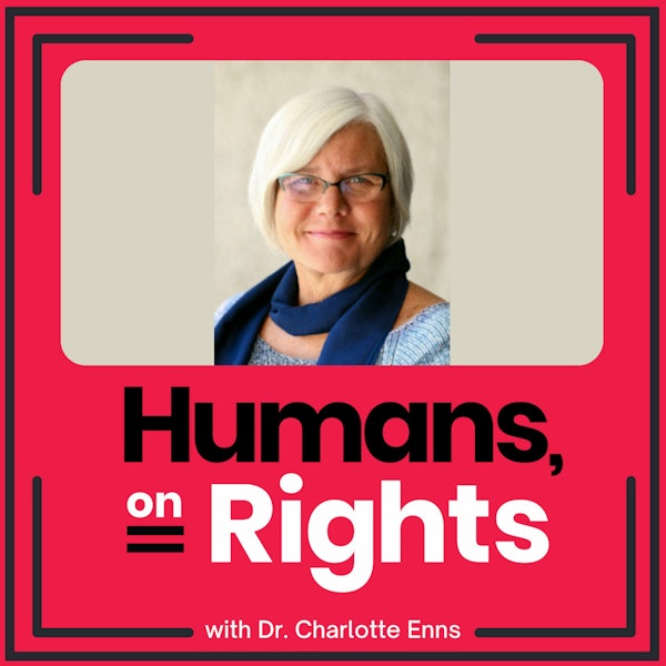 Is World Peace Possible? with Dr. Charlotte Enns