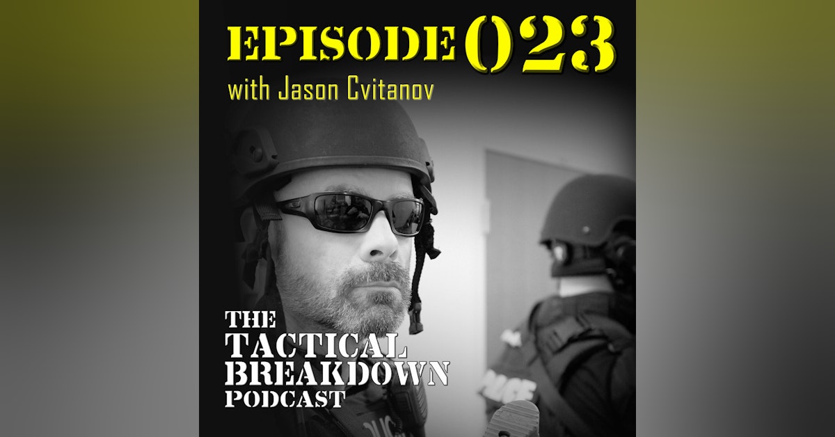 Evolution of Policing: From Training to the Street with Jason Cvitanov