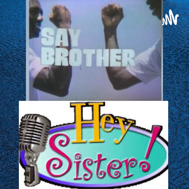 SayBrother-HeySister
