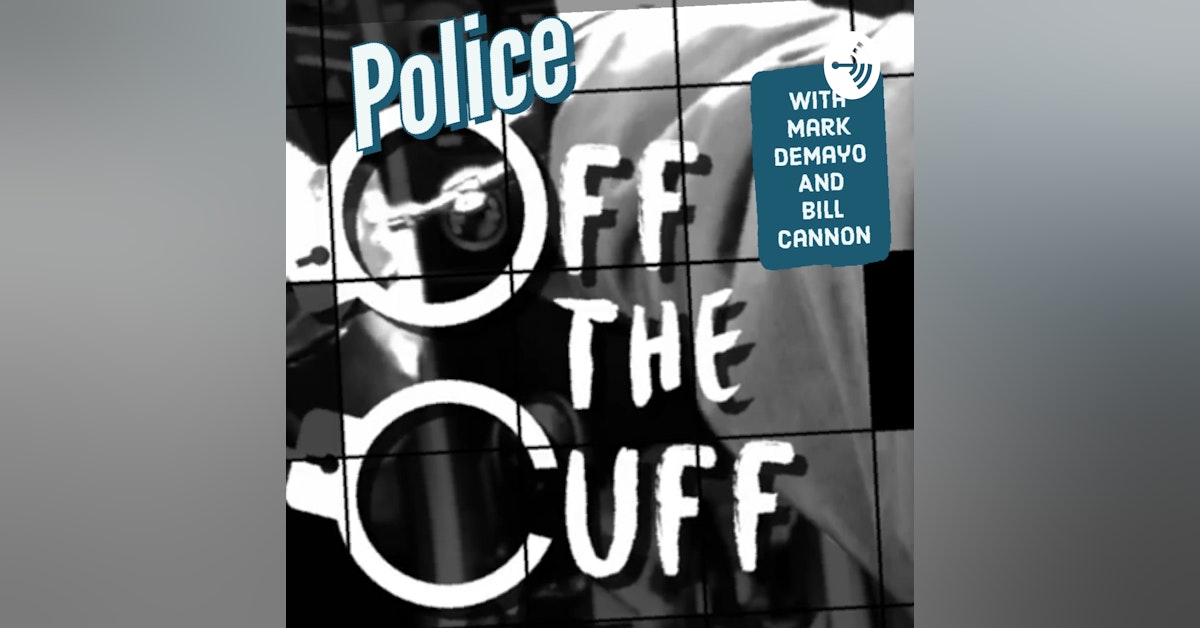 Police off the Cuff After Hours episode # 25 with Medicolegal Investigator Darren Dake.