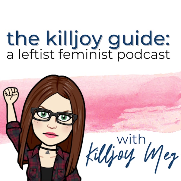 Introducing The Killjoy Guide with Killjoy Meg