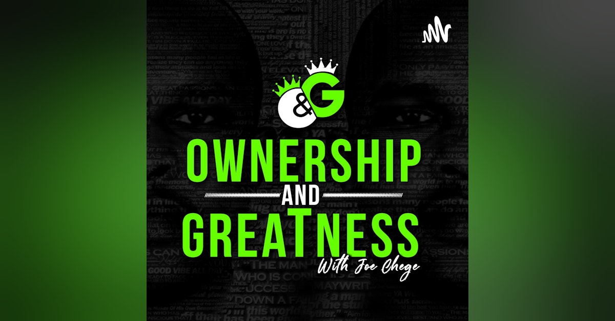 O&G #EP46 || EMPOWERING THE NEXT GENERATION