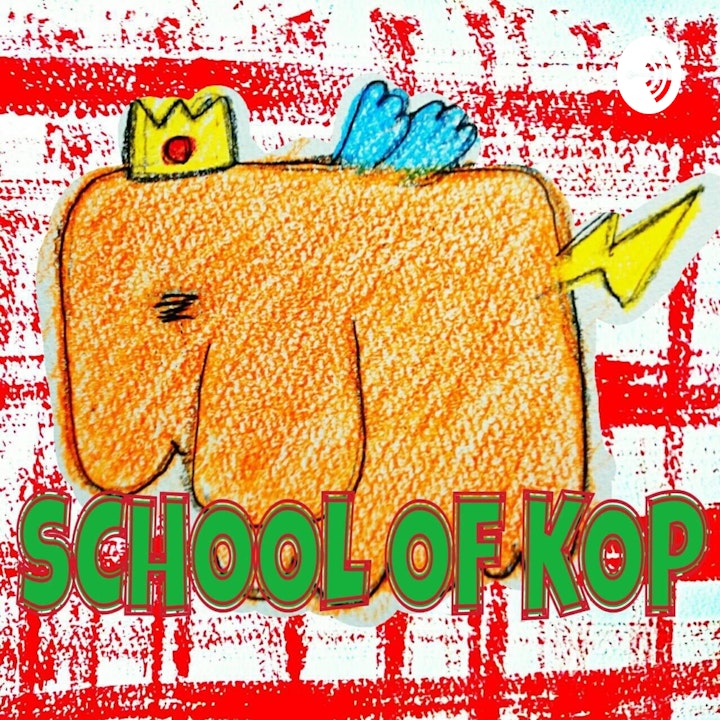 Episodes School Of Kop