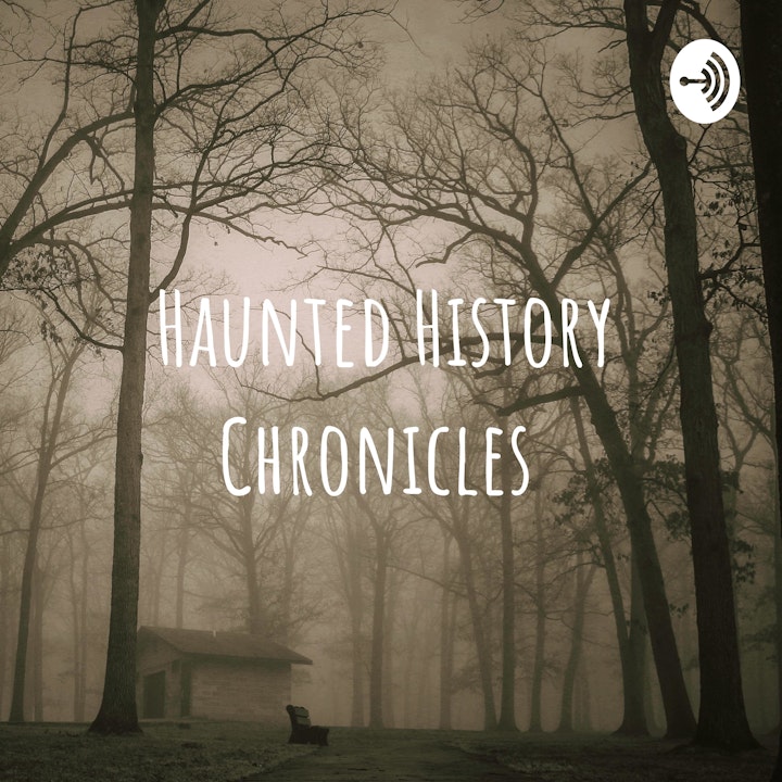 Haunted History Chronicles: An introduction