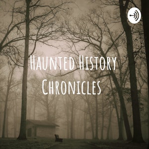 Haunted History Chronicles
