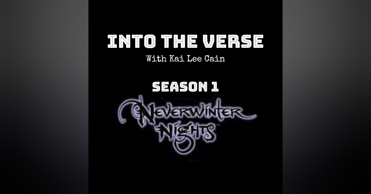 Episode 1 - Neverwinter Nights: Lords of Terror (Part 1) (S1, E1)