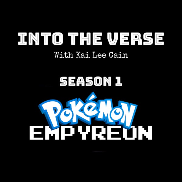 Episode 5 - Pokemon: Empyrean ~ Nuzlocke (Part 2) (S1, E5) Image