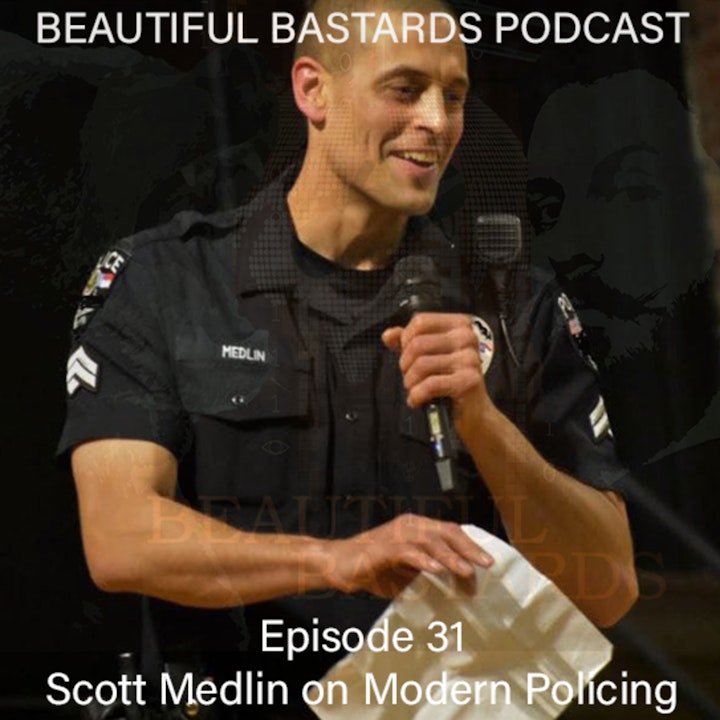 Scott Medlin on Modern Policing