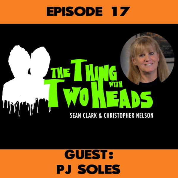 The Thing With Two Heads Halloween Episode 17 with P.J. Soles from Rock and Roll High School Carrie