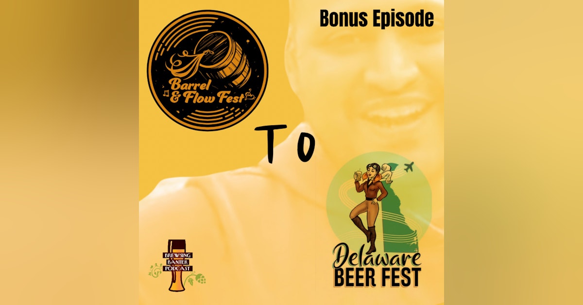 Barrel & Flow to Delaware Beer Fest