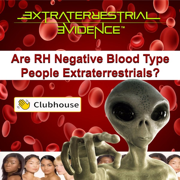Are RH Negative Blood Type People Extraterrestrials?