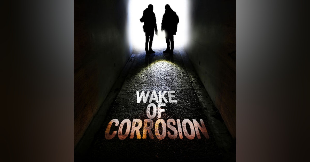 Weekly Rec - Wake of Corrosion