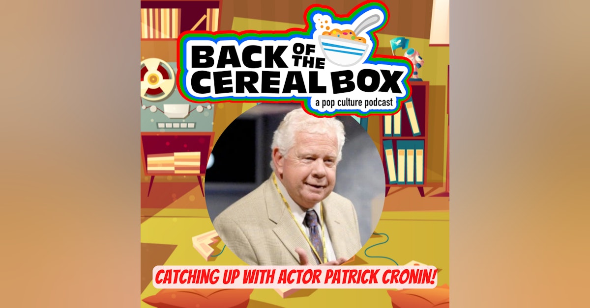 Catching up with actor Patrick Cronin!
