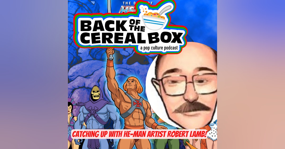 Catching up with He-Man artist and writer Robert Lamb!