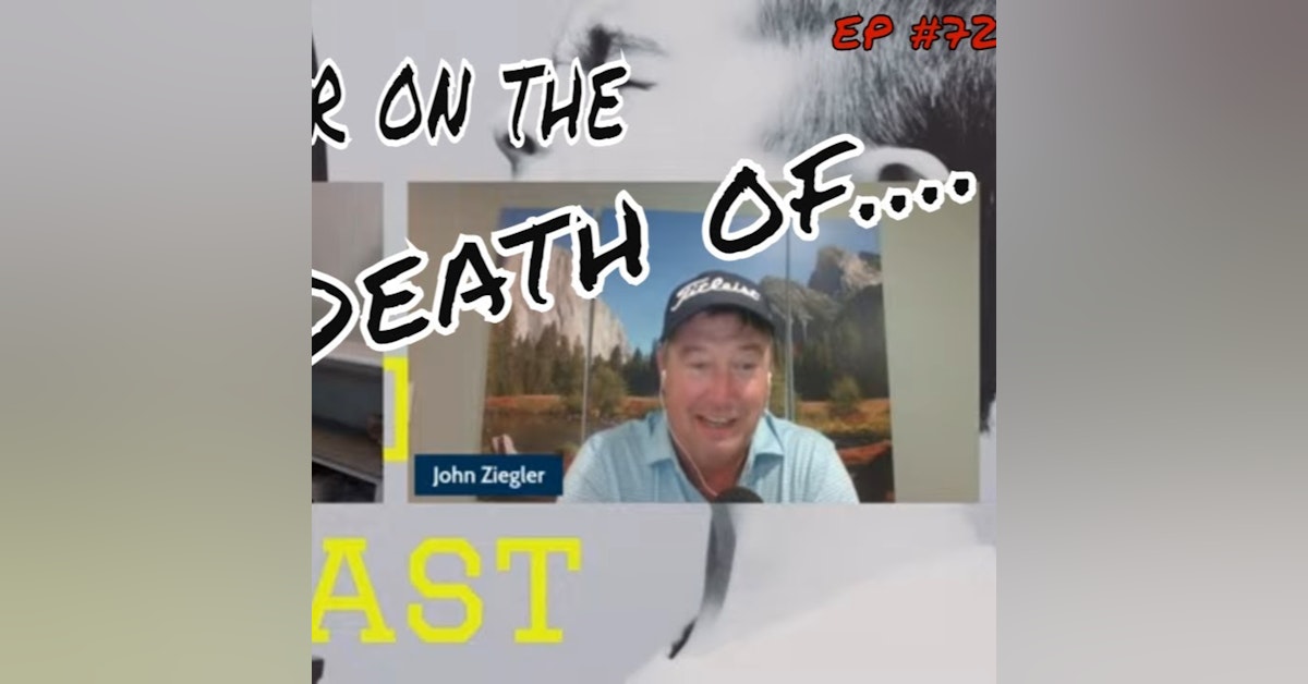 John Ziegler - The Death of Golf, Football and Journalism (EP 72)